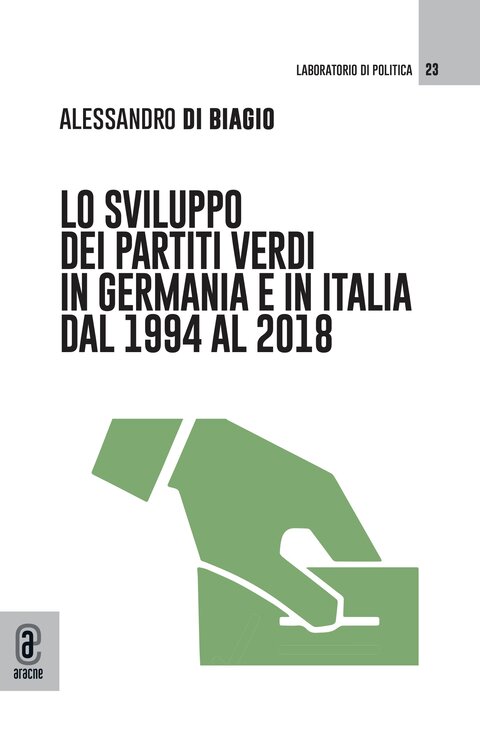copertina 9791221800463 Lo sviluppo dei partiti verdi in Germania e in Italia dal 1994 al 2018