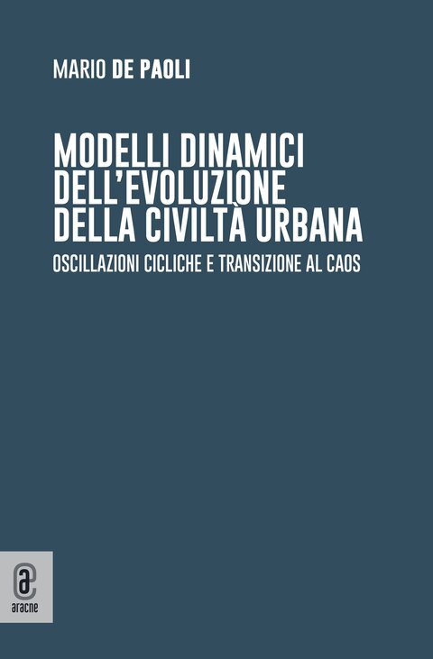 copertina 9791221802887 Modelli dinamici dell’evoluzione della civiltà urbana