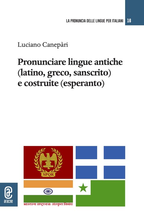 copertina 9791221802924 Pronunciare lingue antiche (latino, greco, sanscrito) e costruite (esperanto)