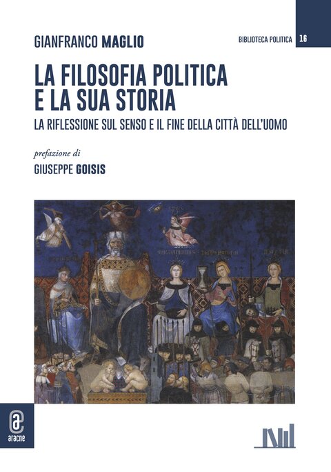 copertina 9791221804393 La filosofia politica e la sua storia