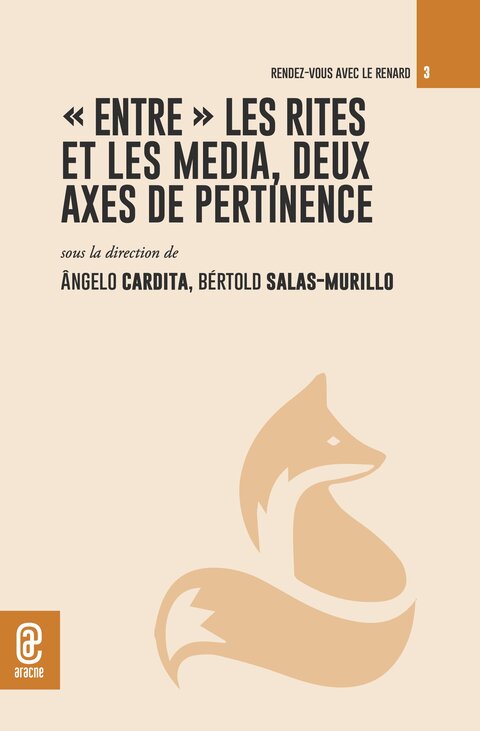 copertina 9791221805338 « Entre » les rites et les media, deux axes de pertinence