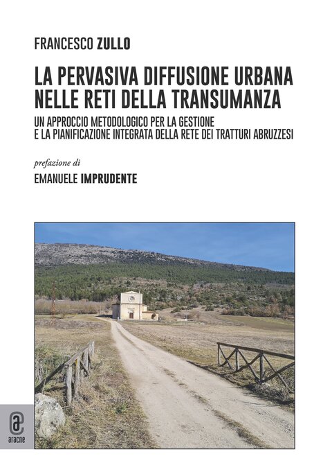 copertina 9791221805765 La pervasiva diffusione urbana nelle reti della transumanza