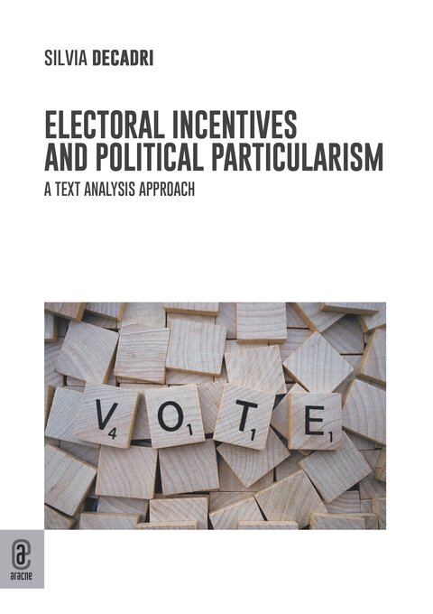 copertina 9791221806380 Electoral Incentives and Political Particularism