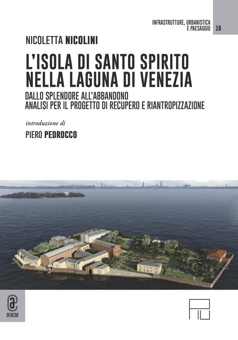 copertina 9791221806656 L’Isola di Santo Spirito nella laguna di Venezia