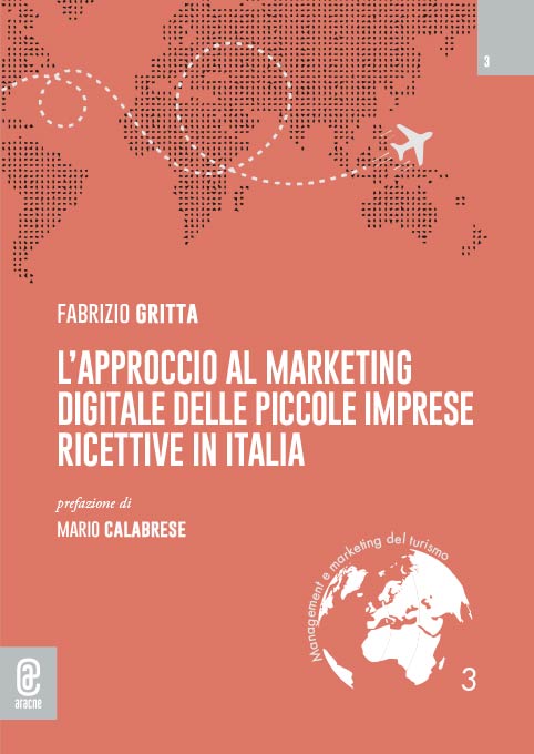 copertina 9791221807523 L’approccio al marketing digitale delle piccole imprese ricettive in Italia