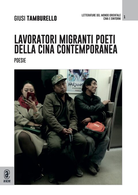 copertina 9791221807622 Lavoratori migranti poeti della Cina contemporanea