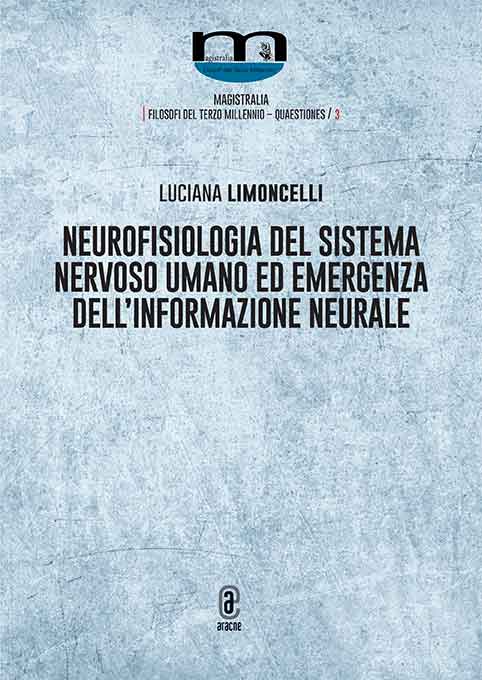 copertina 9791221810820 Neurofisiologia del sistema nervoso umano ed emergenza dell’informazione neurale