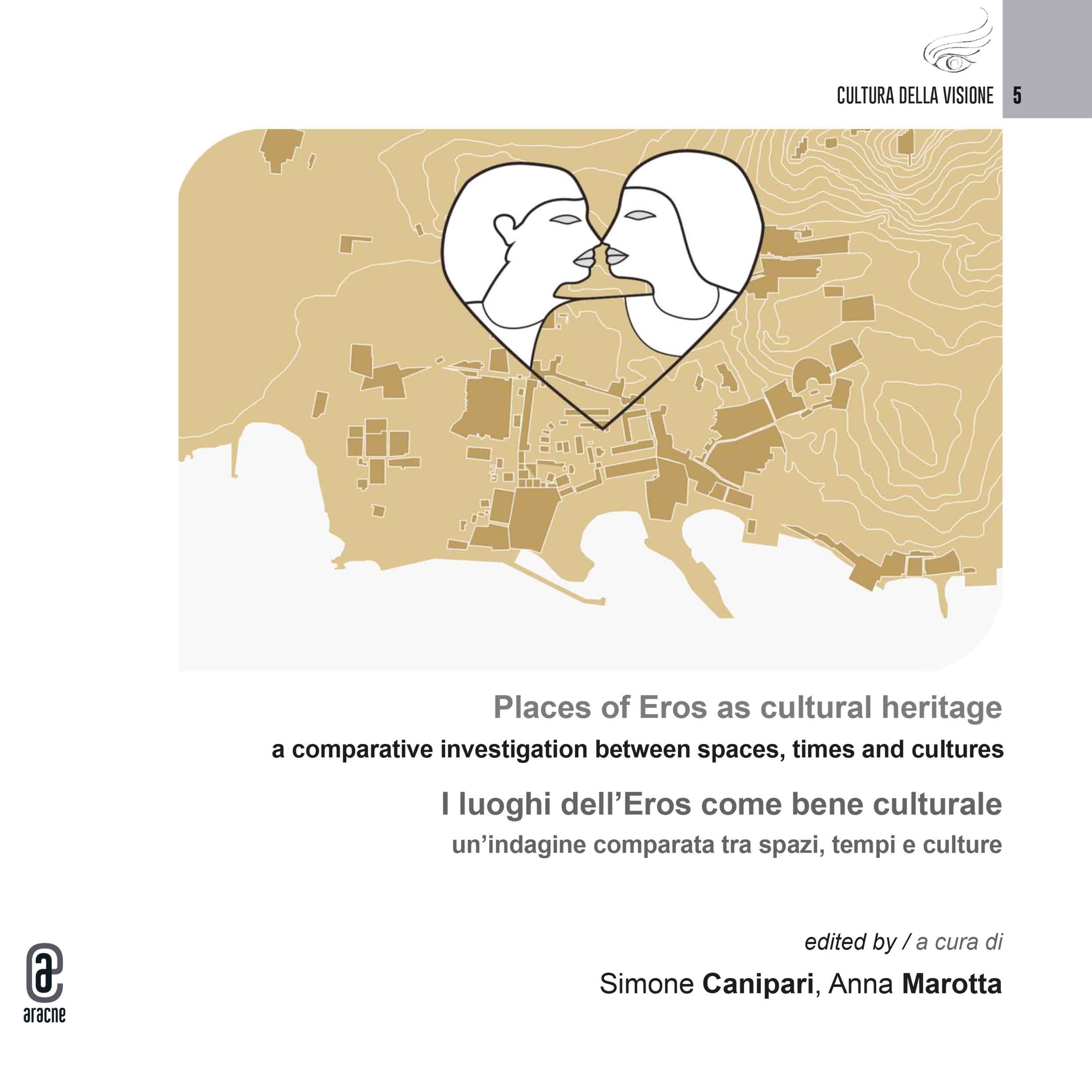 Copertina libro Places of Eros as a cultural heritage<br>a comparative investigation between spaces, times and cultures