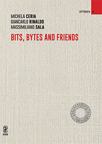 copertina 9791259940797 Bits, bytes and friends