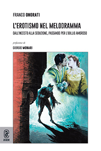 copertina 9791259941336 L’erotismo nel melodramma