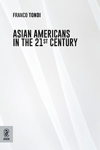 copertina 9791259941589 Asian-Americans in the 21st Century