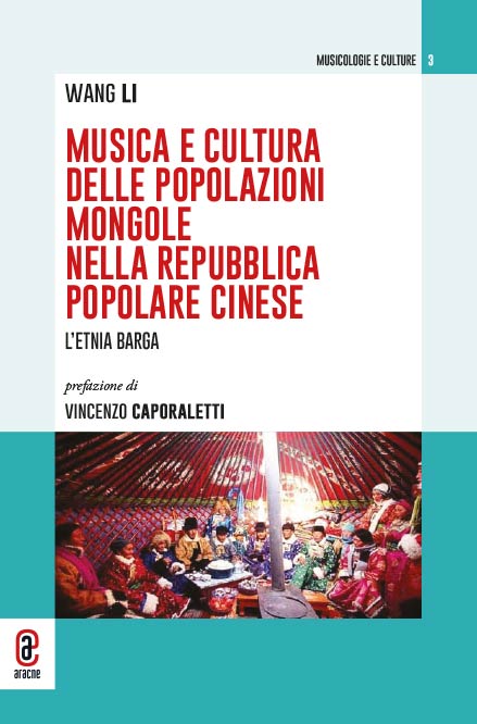 copertina 9791259942579 Musica e cultura delle popolazioni mongole nella Repubblica Popolare Cinese