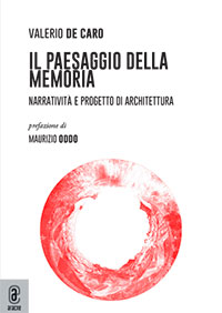 copertina 9791259944863 Il paesaggio della Memoria