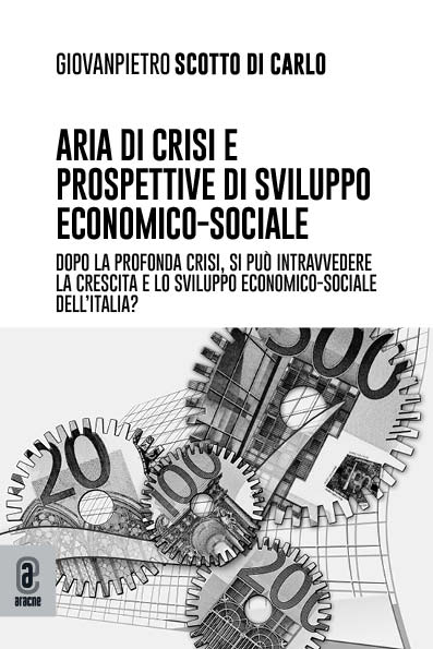 copertina 9791259945136 Aria di crisi e prospettive di sviluppo economico-sociale