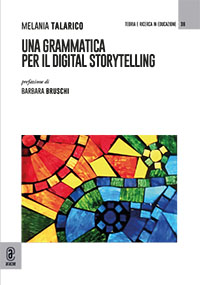 copertina 9791259946058 Una grammatica per il digital storytelling