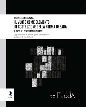 copertina 9791259948618 Il vuoto come elemento di costruzione della forma urbana