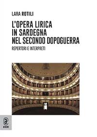 copertina 9791259949349 L’Opera lirica in Sardegna nel secondo dopoguerra