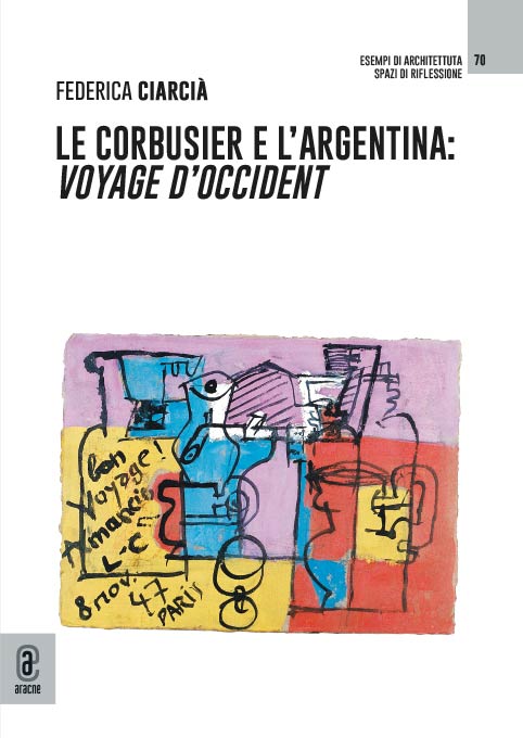 copertina 9791280414533 Le Corbusier e l’Argentina